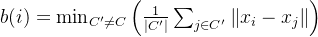 b(i) = \min_{C' \neq C} \left( \frac{1}{|C'|} \sum_{j \in C'} \|x_i - x_j\| \right)